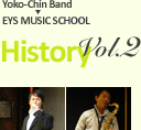 Yoko-Chin Band EYS MUSIC SCHOOL History vol.1