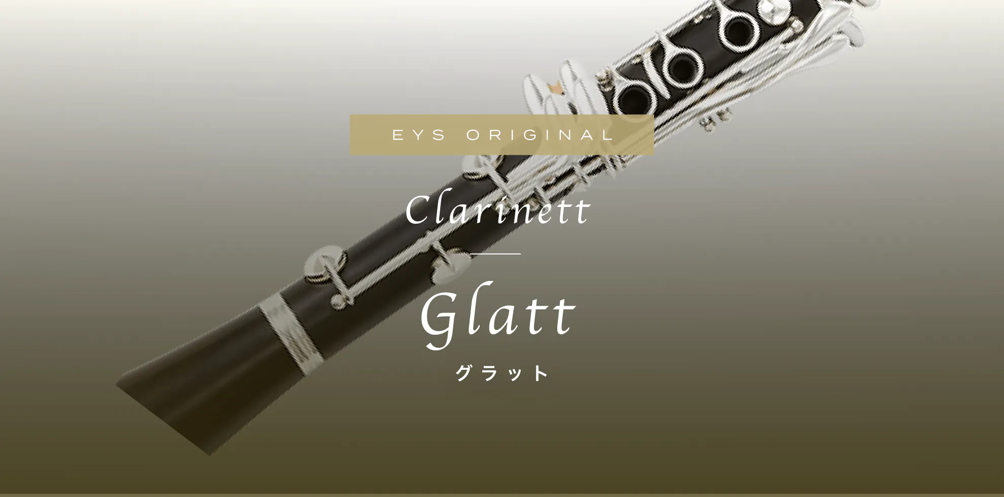 EYS ORIGINAL Clarinett Glatt グラット