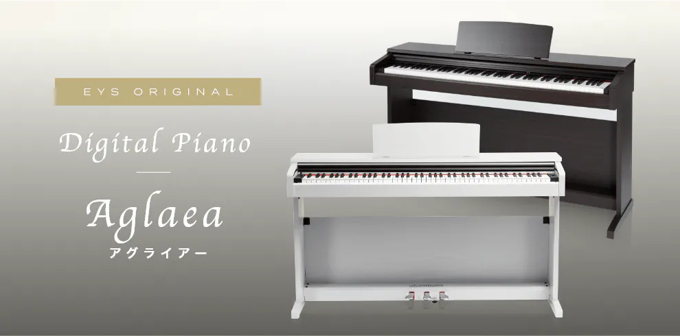 EYS ORIGINAL Digital Piano Aglaea アグライアー